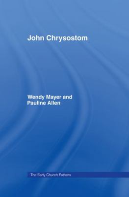 John Chrysostom 0415182522 Book Cover