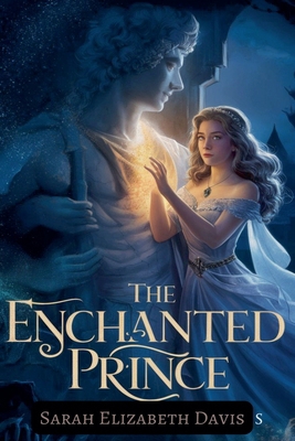 The Enchanted Prince B0DCT4L718 Book Cover