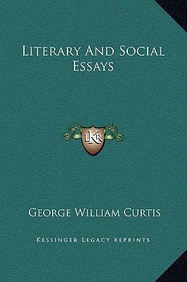 Literary And Social Essays 1169257852 Book Cover