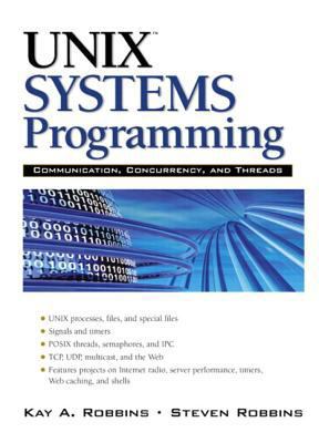 UNIX Systems Programming: Communication, Concur... B007CE6HMM Book Cover