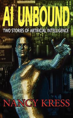 AI Unbound: Two Stories of Artificial Intelligence 1612420672 Book Cover