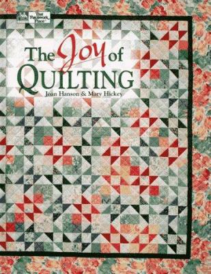 The Joy of Quilting 1564770702 Book Cover