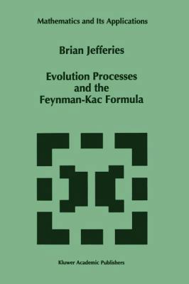 Evolution Processes and the Feynman-Kac Formula 904814650X Book Cover
