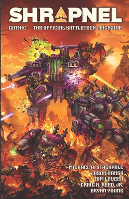 BattleTech: Shrapnel Gothic: (The Official Batt... 163861251X Book Cover