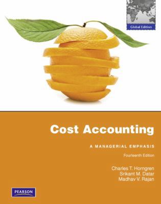 Cost Accounting: A Managerial Emphasis 0273753878 Book Cover