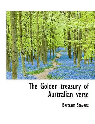 The Golden Treasury of Australian Verse 1116289164 Book Cover