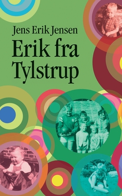 Erik fra Tylstrup [Danish] 8743082068 Book Cover