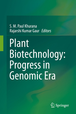 Plant Biotechnology: Progress in Genomic Era 9811384983 Book Cover