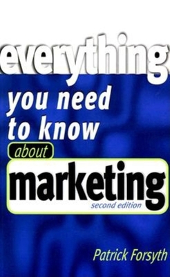 Everything You Need to Know About Marketing 0749429836 Book Cover