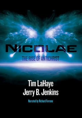 Nicolae " The Rise of Antichrist (Left Behind, ... 0788746383 Book Cover