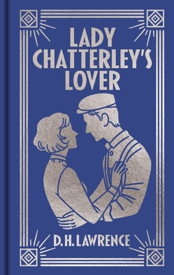 Lady Chatterley's Lover: Gilded Pocket Edition 1398851256 Book Cover