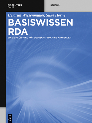 Basiswissen RDA [German] 3110311461 Book Cover