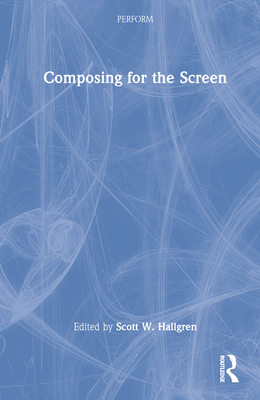 Composing for the Screen 1032004444 Book Cover