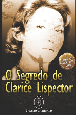 O Segredo de Clarice Lispector [Portuguese] 137040932X Book Cover