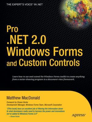 Pro .Net 2.0 Windows Forms and Custom Controls ... 1590594398 Book Cover