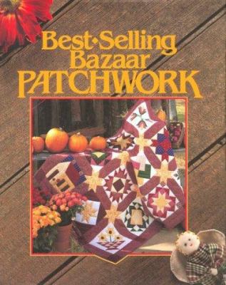 Best-Selling Bazaar Patchwork 0848710924 Book Cover