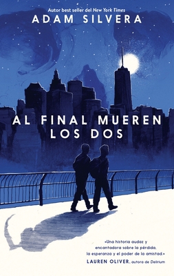 Al Final Mueren Los DOS [Spanish] 8496886700 Book Cover