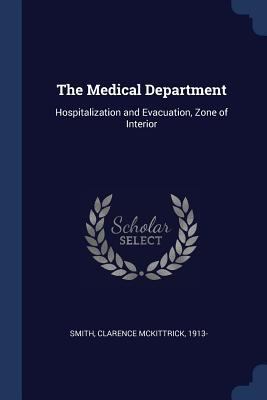 The Medical Department: Hospitalization and Eva... 1377012697 Book Cover