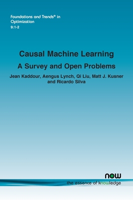 Causal Machine Learning: A Survey and Open Prob... 163828542X Book Cover
