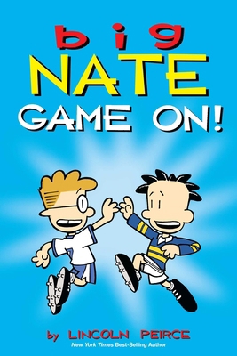 Big Nate: Game On!: Volume 6 1449427774 Book Cover