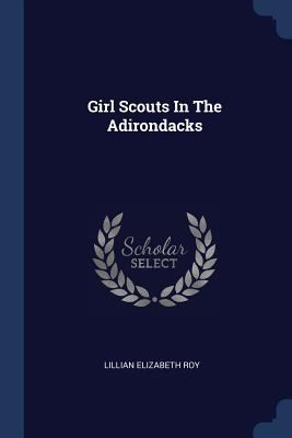 Girl Scouts In The Adirondacks 1377153630 Book Cover