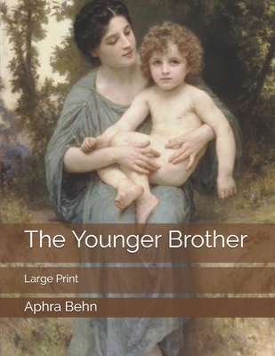 The Younger Brother: Large Print 1699612382 Book Cover