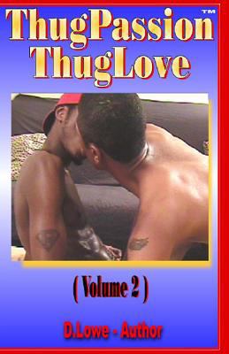 Thug Passion - Thug Love (Volume 2) 0983247684 Book Cover