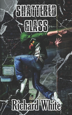 Shattered Glass 1796527718 Book Cover