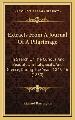 Extracts From A Journal Of A Pilgrimage: In Sea... 1165449307 Book Cover