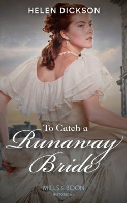 To Catch A Runaway Bride 0263284433 Book Cover