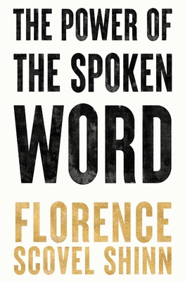 The Power of the Spoken Word 1685720102 Book Cover