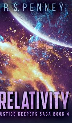Relativity (Justice Keepers Saga Book 4) 1715723619 Book Cover