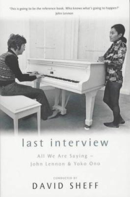 Last Interview: John Lennon and Yoko Ono 0330482580 Book Cover