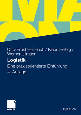 Logistik: Eine Praxisorientierte Einführung [German] 3834918520 Book Cover