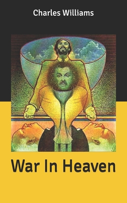 War In Heaven B087648LK6 Book Cover