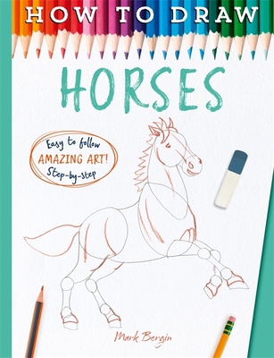How to Draw Horses 1835874878 Book Cover