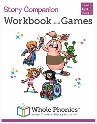 Whole Phonics Story Companion Workbook and Games Level 3, Unit 1, Books 1-3