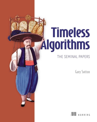 Timeless Algorithms: The Seminal Papers 163343446X Book Cover