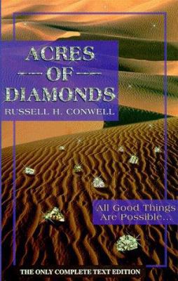 Acres of Diamonds: All Good Things Are Possible... 0930852257 Book Cover
