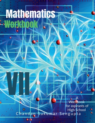 Mathematics Workbook Part VII: A Mathematics En... 1638869820 Book Cover