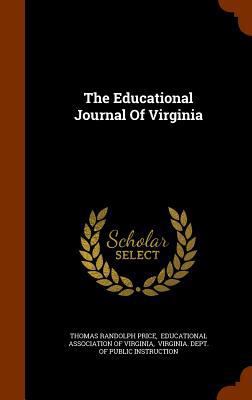 The Educational Journal Of Virginia 1345129947 Book Cover