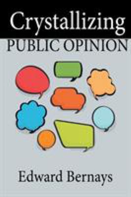 Crystallizing Public Opinion 1684113040 Book Cover