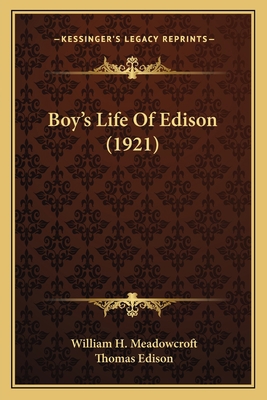 Boy's Life Of Edison (1921) 1163985538 Book Cover