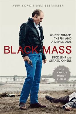 Black Mass: Whitey Bulger, the FBI, and a Devil... 1610395530 Book Cover