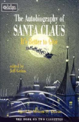 The Autobiography of Santa Claus 1565301951 Book Cover