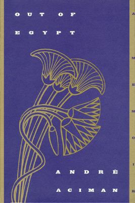Out of Egypt: A Memoir 0374228337 Book Cover