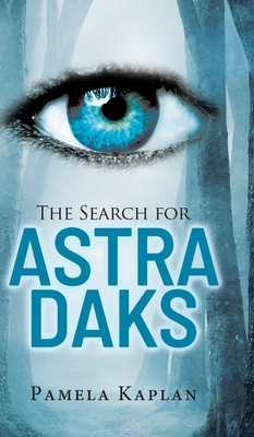 The Search for Astra Daks 1779418124 Book Cover