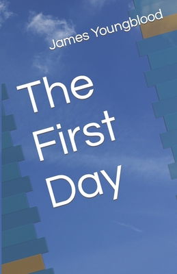 The First Day B09CRXYMJ5 Book Cover