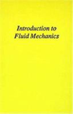 Introduction to Fluid Mechanics 0894647857 Book Cover