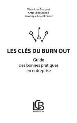 Les clés du burn out: Guide des bonnes pratique... [French] 2322113492 Book Cover